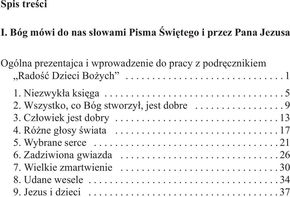 Ró ne g³osy œwiata............................... 17 5. Wybrane serce................................... 21 6. Zadziwiona gwiazda.............................. 26 7.