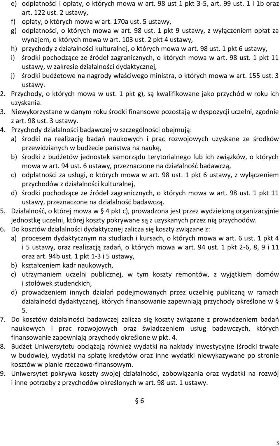 2 pkt 4 ustawy, h) przychody z działalności kulturalnej, o których mowa w art. 98 ust.