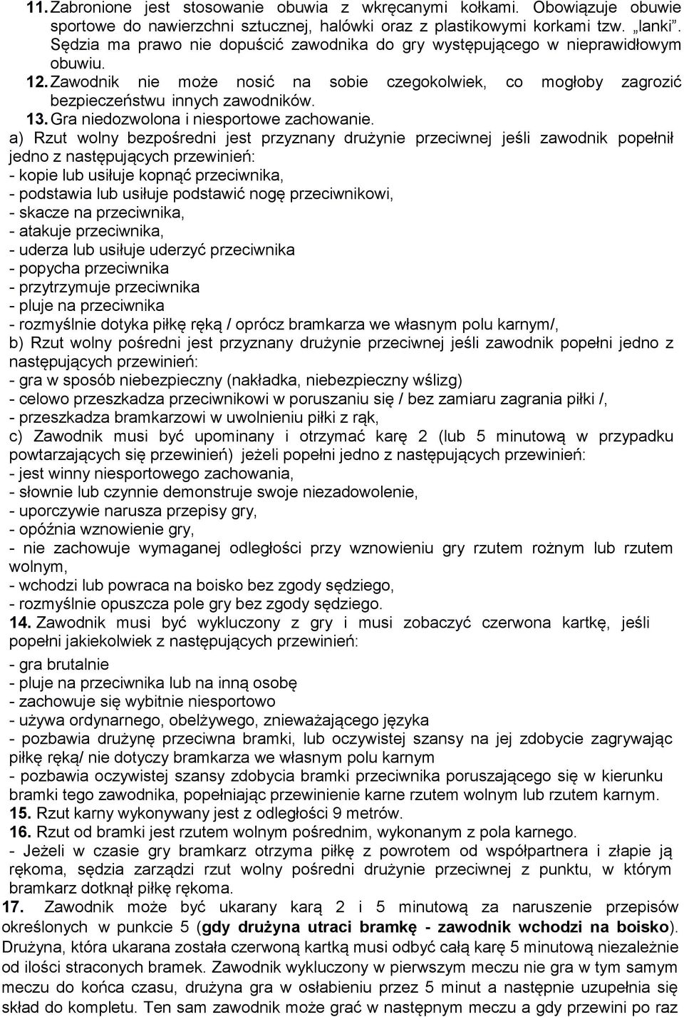 Gra niedozwolona i niesportowe zachowanie.