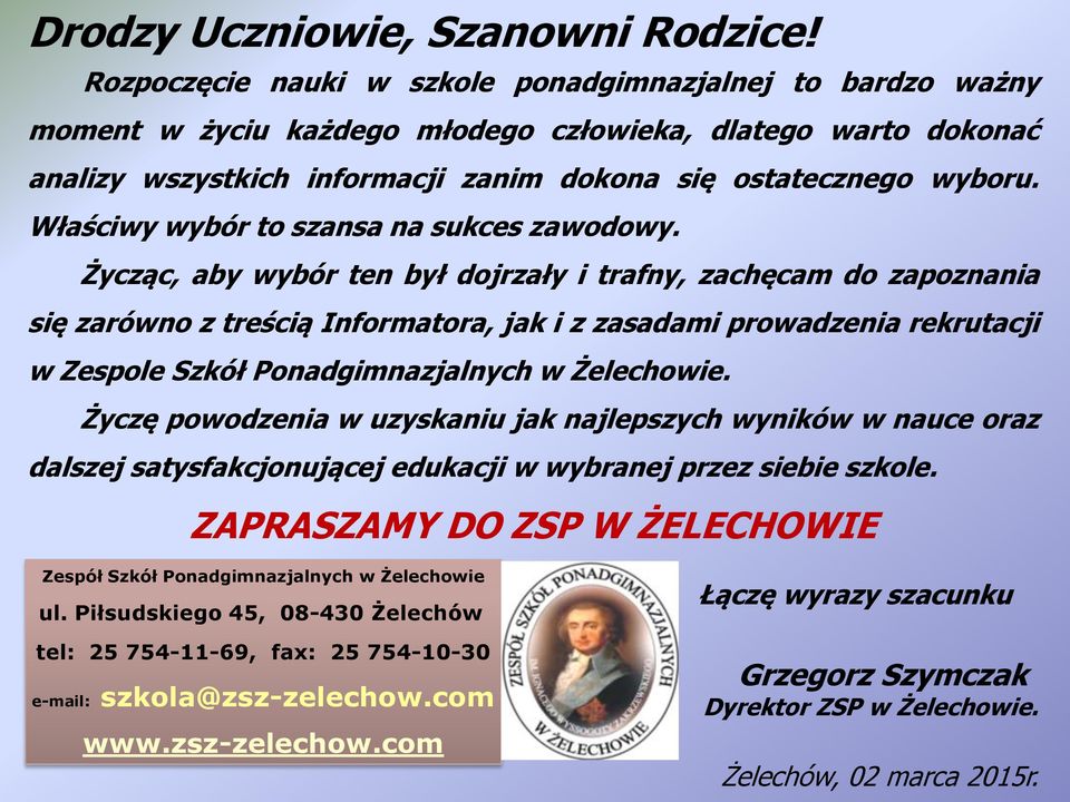 Właściwy wybór to szansa na sukces zawodowy.