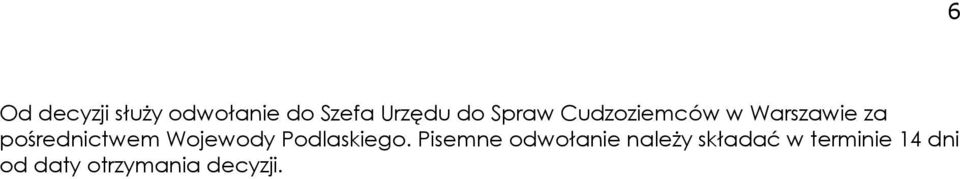 Wojewody Podlaskiego.