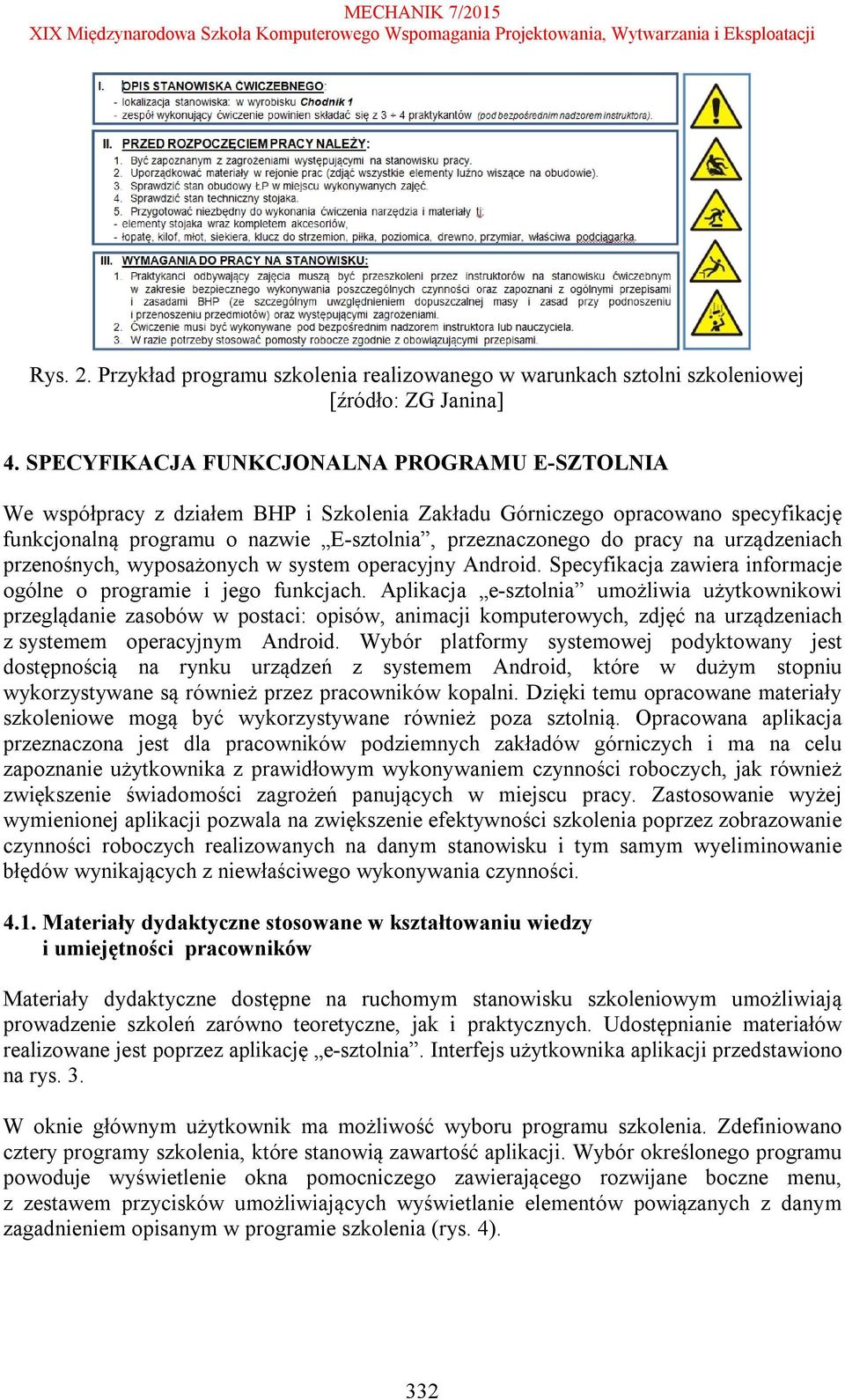 urządzeniach przenośnych, wyposażonych w system operacyjny Android. Specyfikacja zawiera informacje ogólne o programie i jego funkcjach.