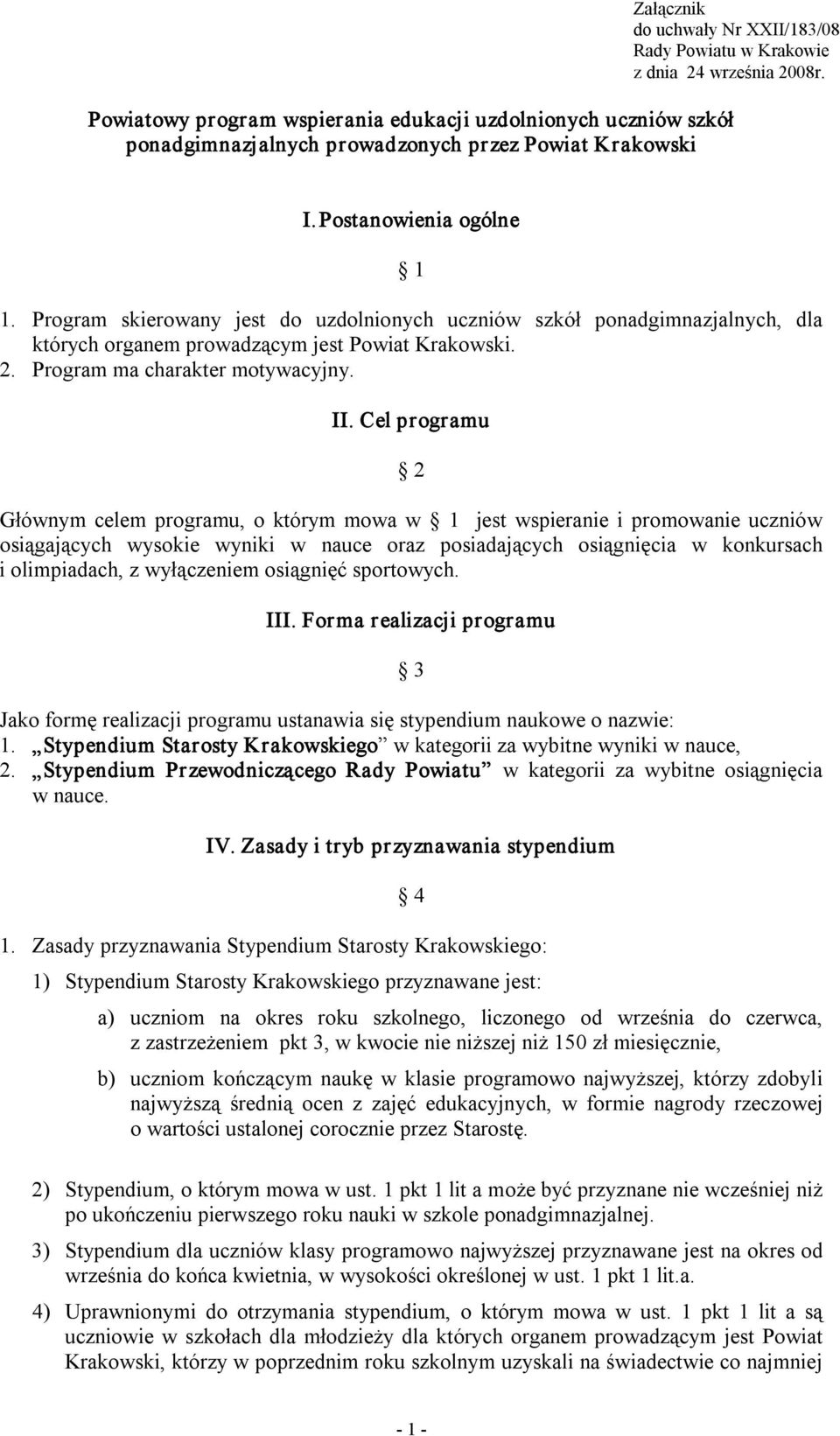 Program ma charakter motywacyjny. II.