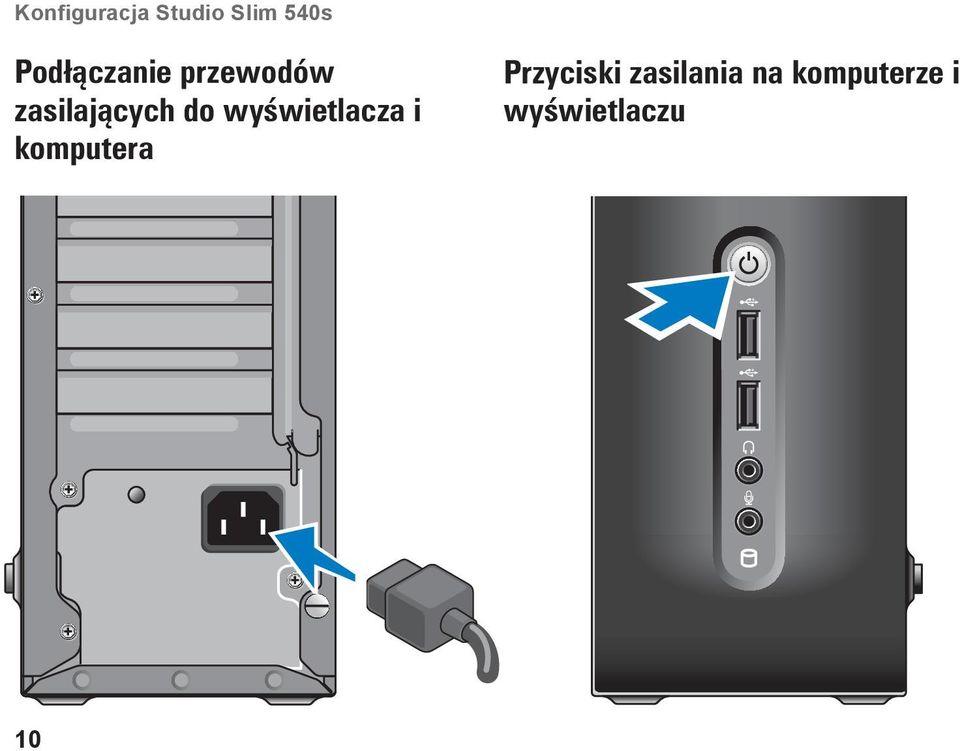 do wyświetlacza i komputera