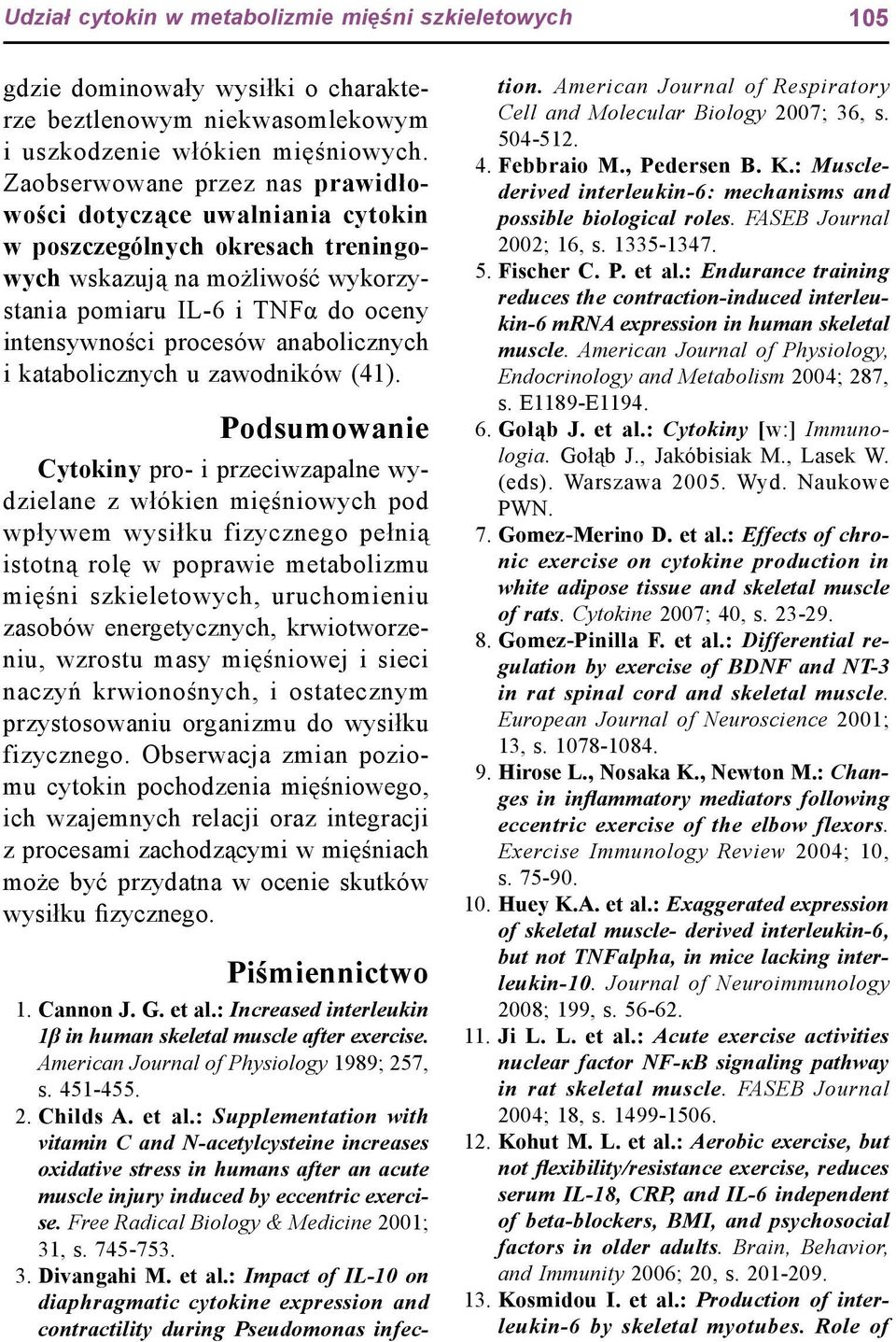 anabolicznych i katabolicznych u zawodników (41).