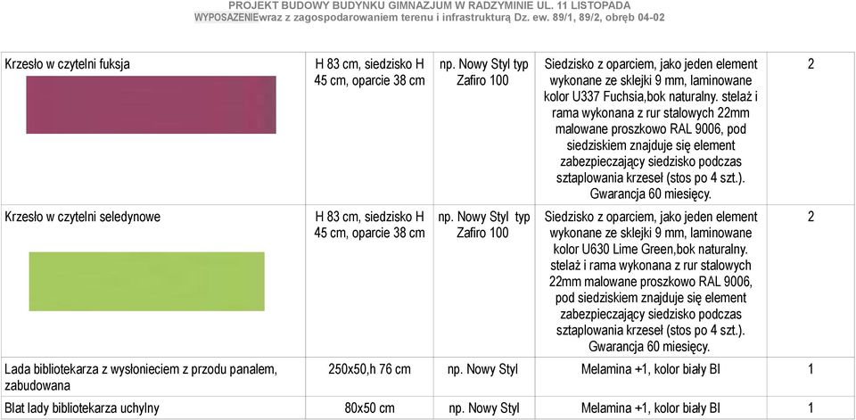 stelaż i rama wykonana z rur stalowych 22mm malowane proszkowo RAL 9006, pod siedziskiem znajduje się element zabezpieczający siedzisko podczas sztaplowania krzeseł (stos po 4 szt.).