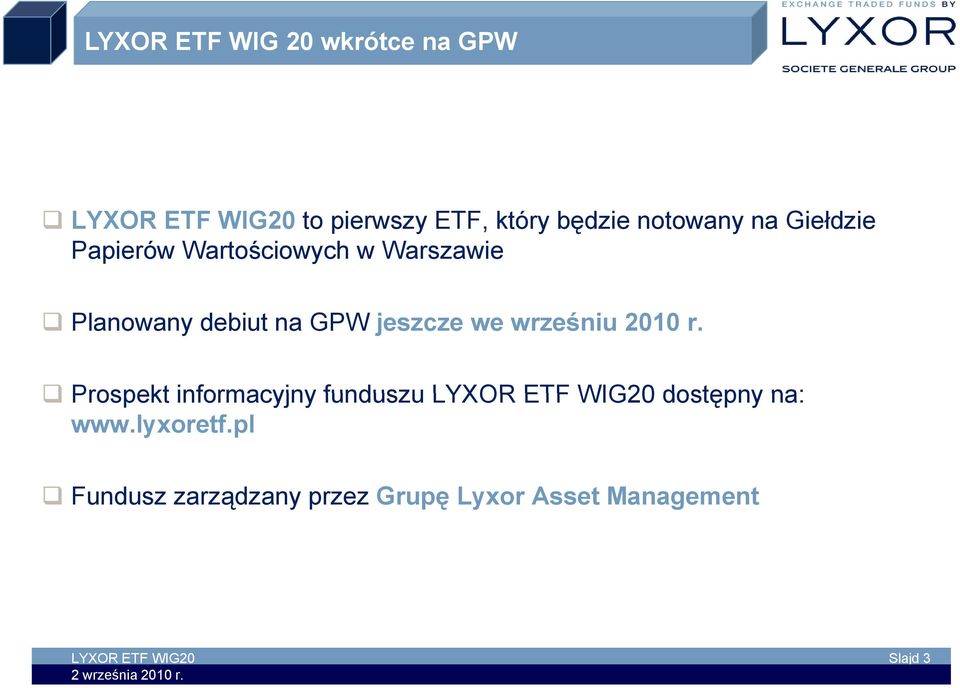 jeszcze we wrześniu 2010 r.