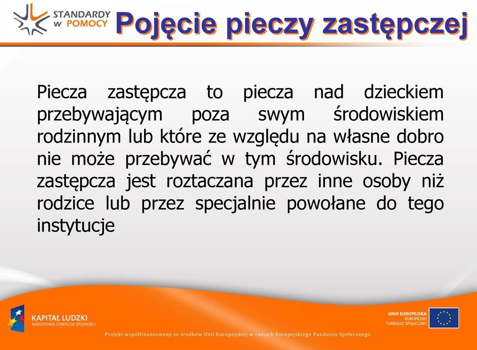 własne dobro nie może przebywać w tym środowisku.