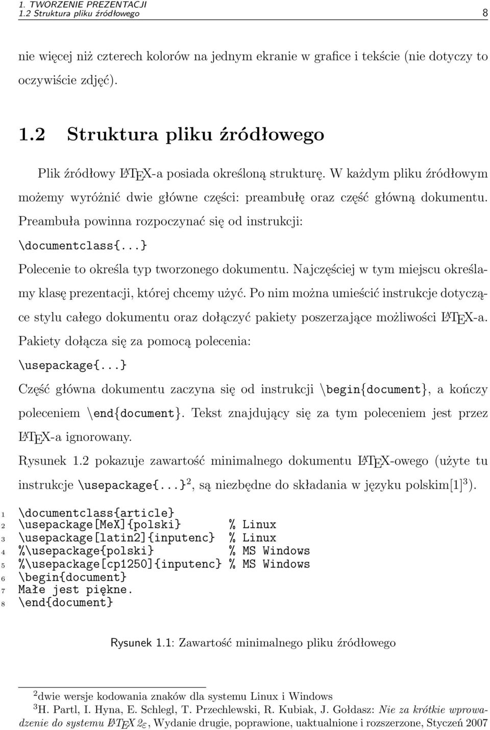 ..} Polecenie to określa typ tworzonego dokumentu. Najczęściej w tym miejscu określamy klasę prezentacji, której chcemy użyć.