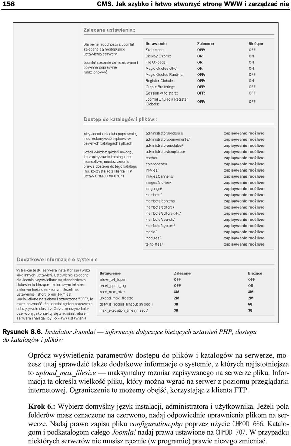 o systemie, z których najistotniejsza to upload_max_filesize maksymalny rozmiar zapisywanego na serwerze pliku.