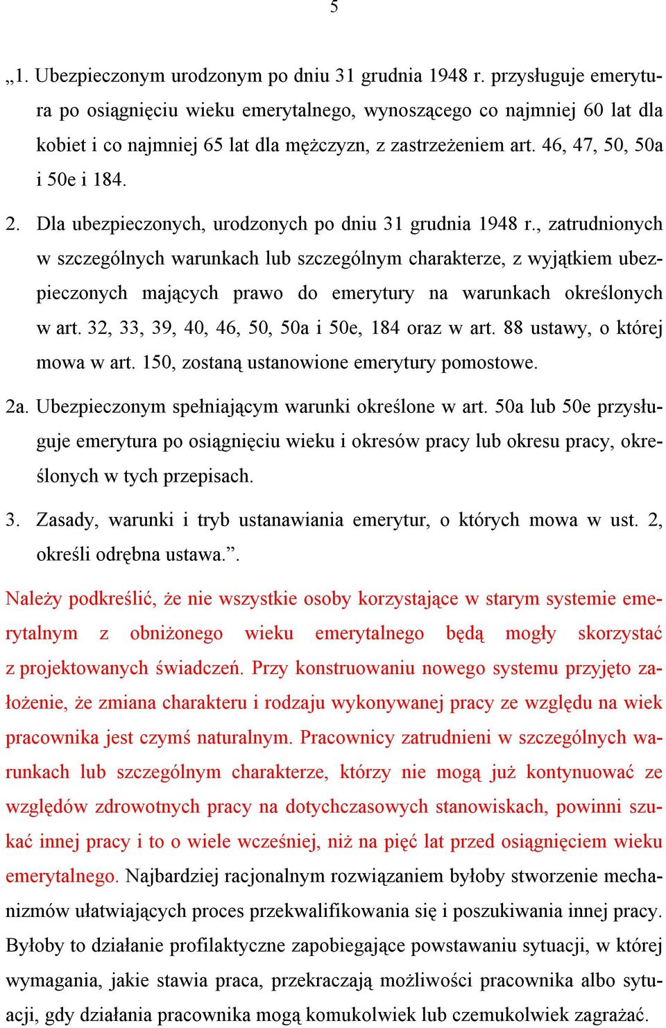 Dla ubezpieczonych, urodzonych po dniu 31 grudnia 1948 r.