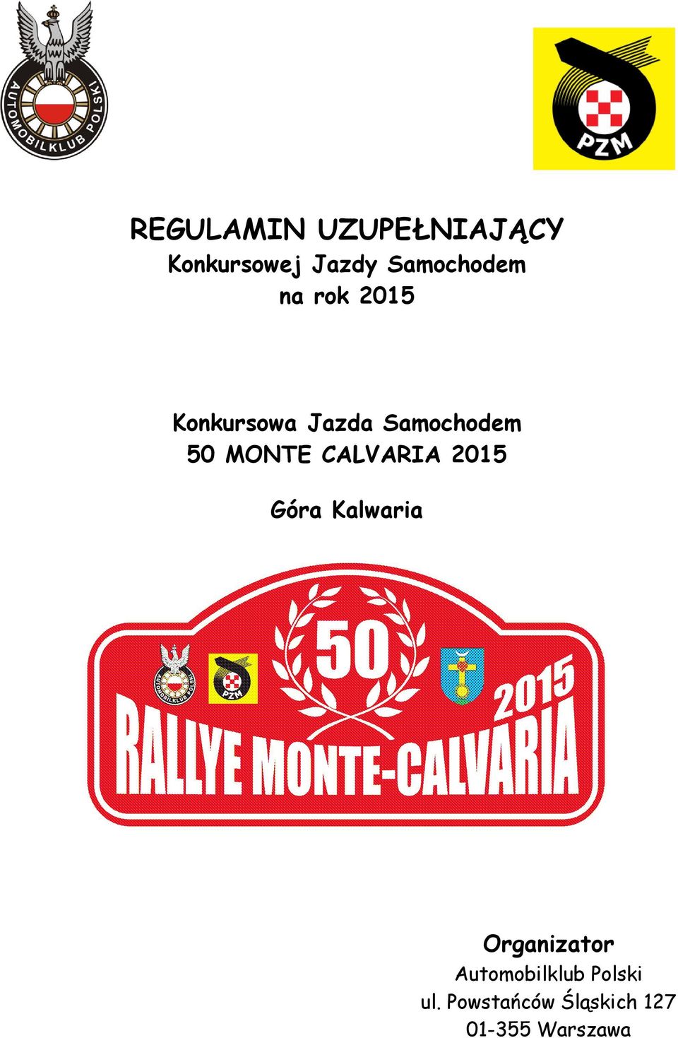 50 MONTE CALVARIA 2015 Góra Kalwaria Organizator