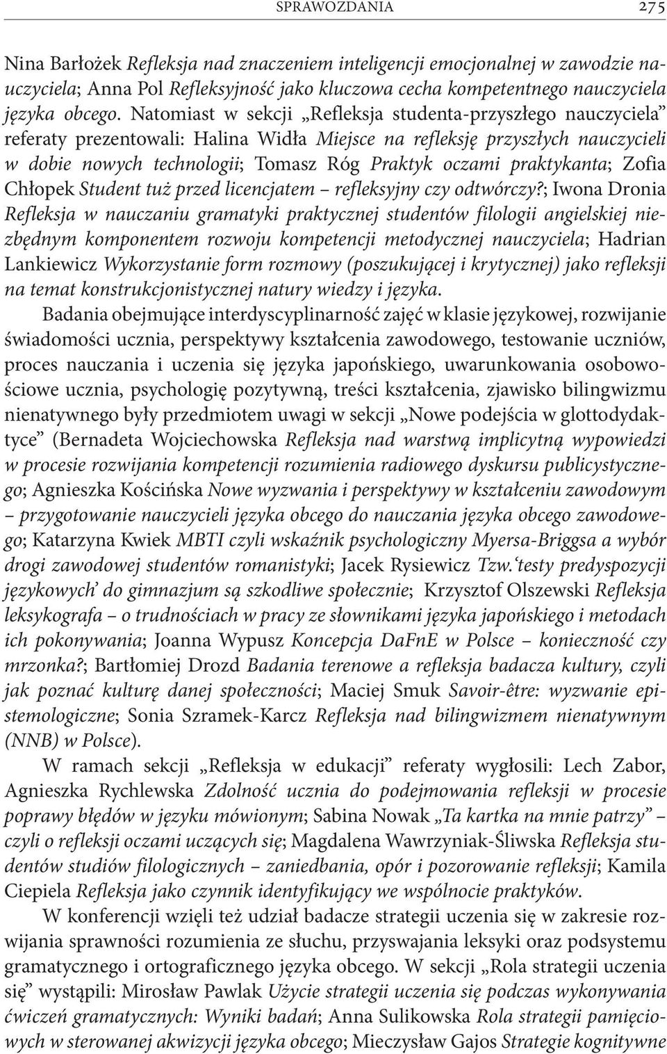 praktykanta; Zofia Chłopek Student tuż przed licencjatem refleksyjny czy odtwórczy?