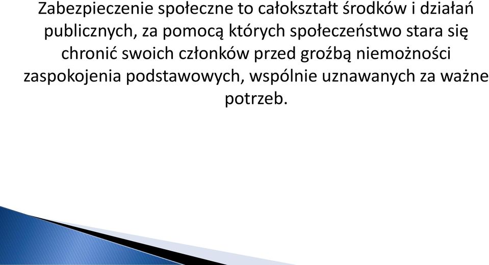 stara się chronić swoich członków przed groźbą