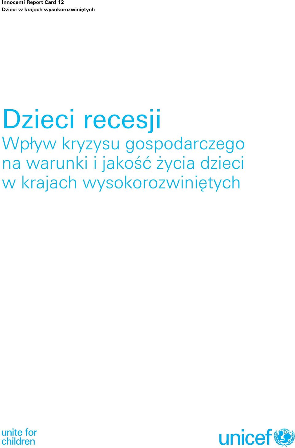 kryzysu gospodarczego na warunki i jakość