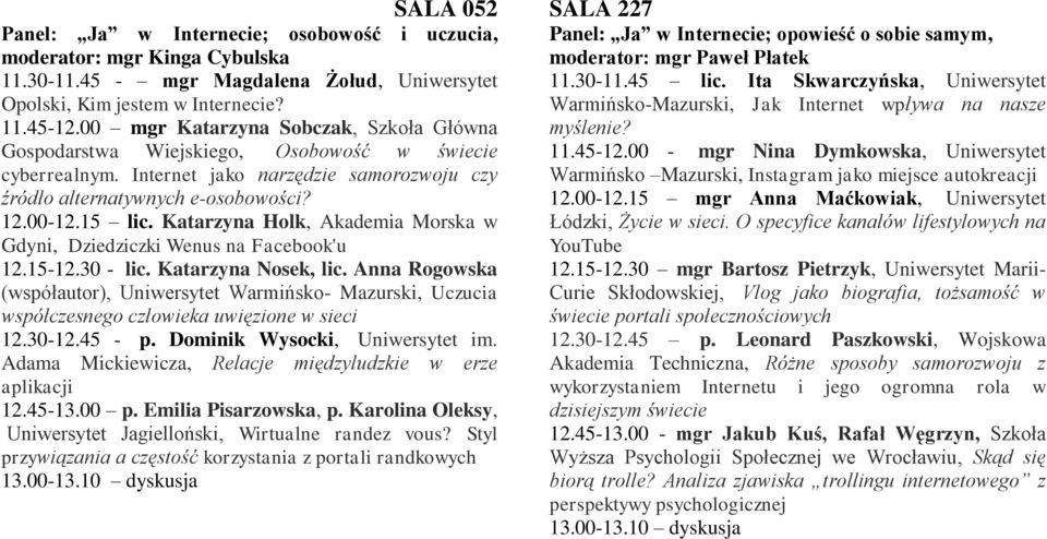 Katarzyna Holk, Akademia Morska w Gdyni, Dziedziczki Wenus na Facebook'u 12.15-12.30 - lic. Katarzyna Nosek, lic.