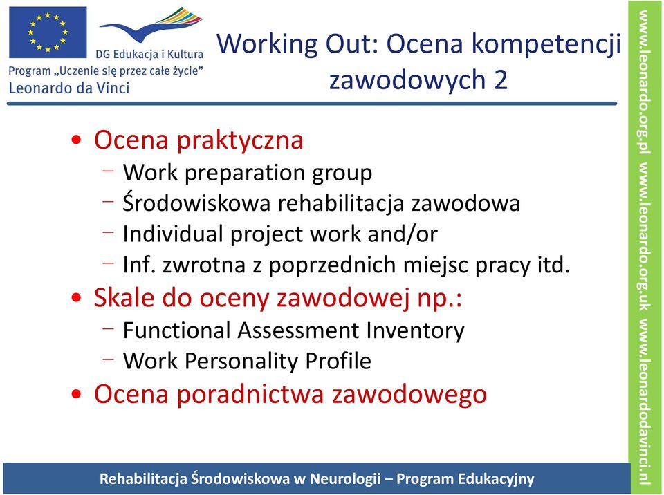 Inf. zwrotna z poprzednich miejsc pracy itd. Skale do oceny zawodowej np.