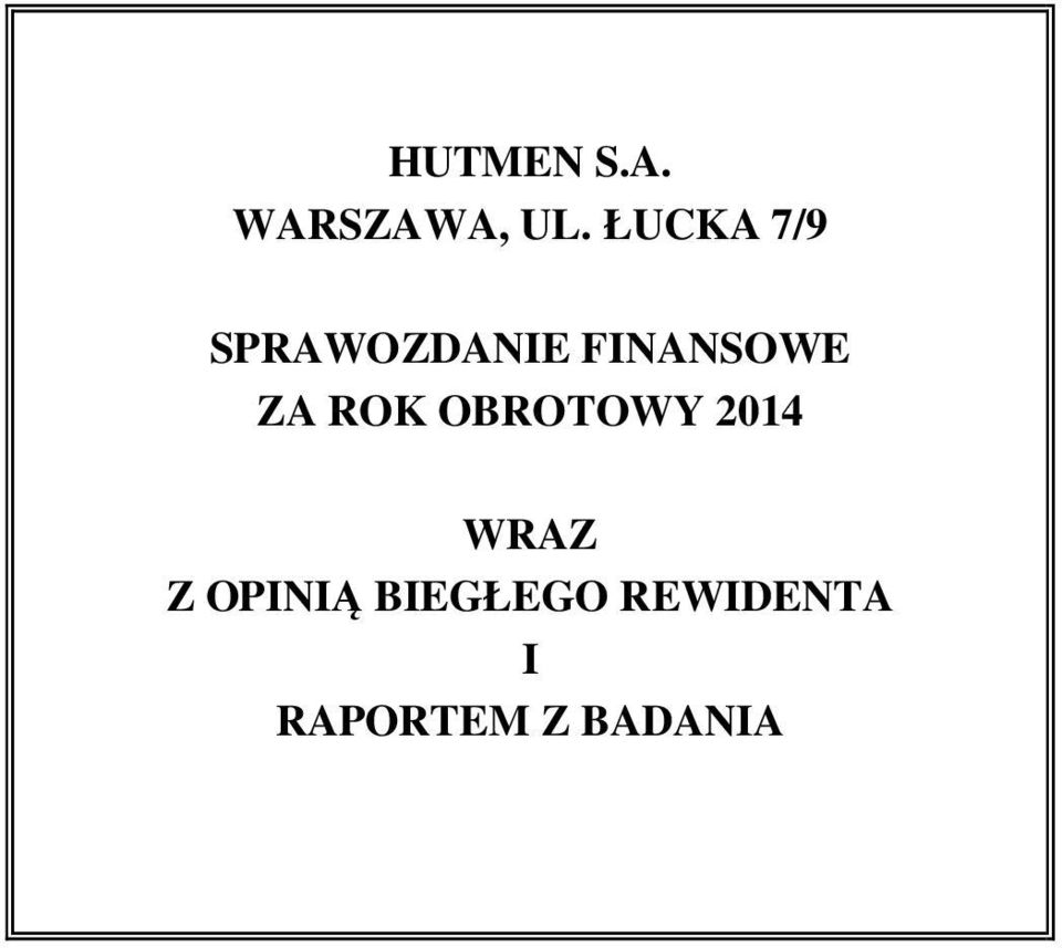 ZA ROK OBROTOWY 2014 WRAZ Z