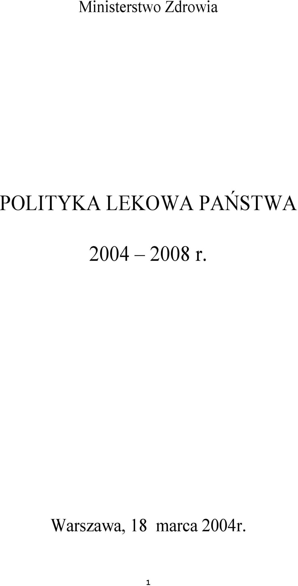 PAŃSTWA 2004 2008 r.