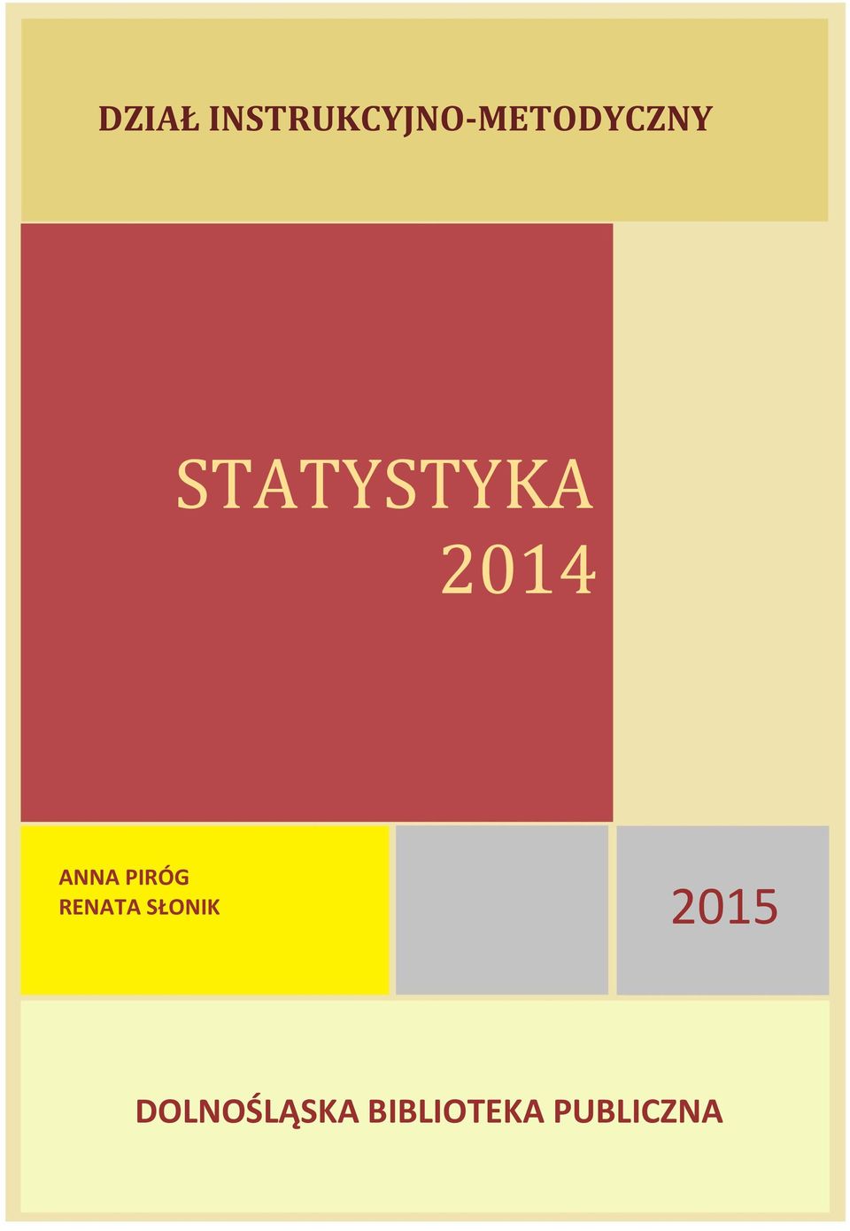 STATYSTYKA 2014 ANNA PIRÓG