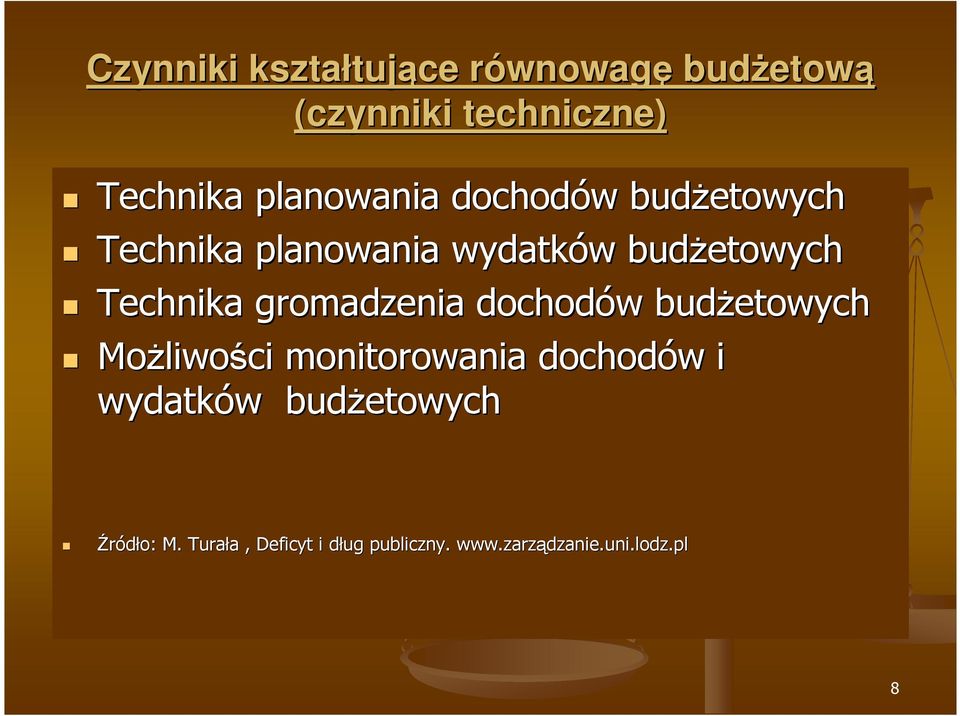 Technika gromadzenia dochodów w budŝetowych MoŜliwo liwości monitorowania dochodów w i