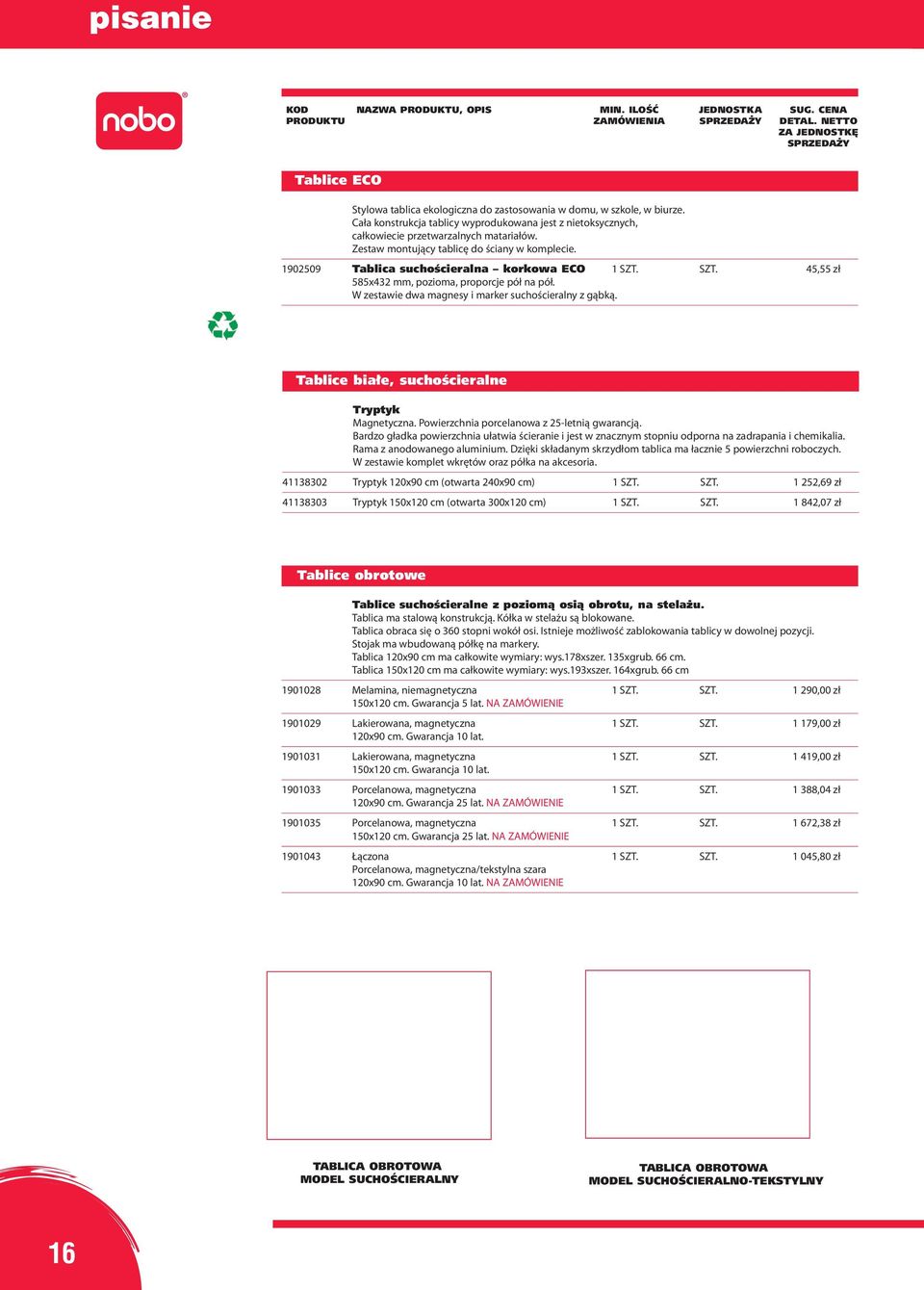 SZT. 45,55 zł 585x432 mm, pozioma, proporcje pół na pół. W zestawie dwa magnesy i marker suchościeralny z gąbką. Tablice białe, suchościeralne Tryptyk Magnetyczna.