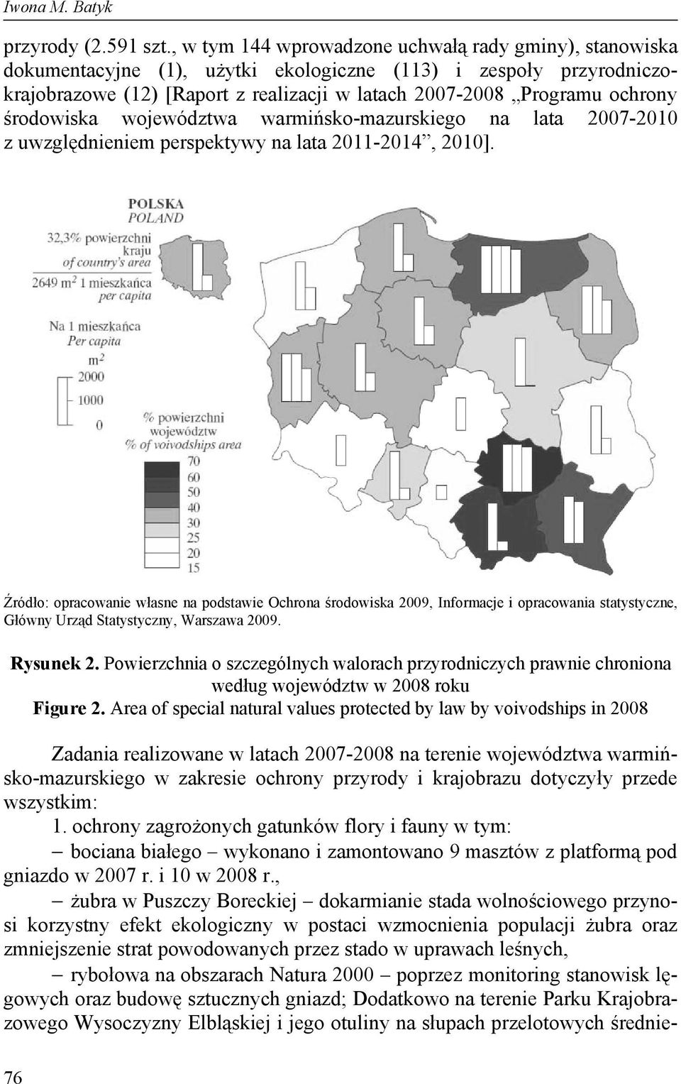 środowiska województwa warmińsko-mazurskiego na lata 2007-2010 z uwzględnieniem perspektywy na lata 2011-2014, 2010].
