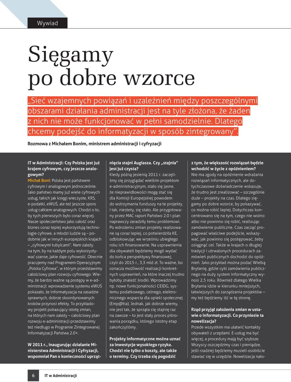 Rozmowa z Michałem Bonim, ministrem administracji i cyfryzacji IT w Administracji: Czy Polska jest już krajem cyfrowym, czy jeszcze analogowym?