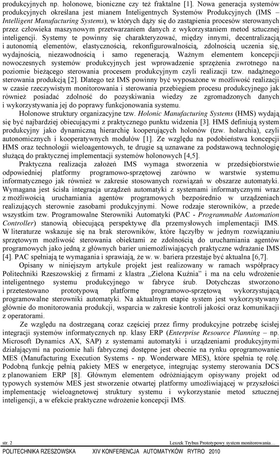 człowieka maszynowym przetwarzaniem danych z wykorzystaniem metod sztucznej inteligencji.