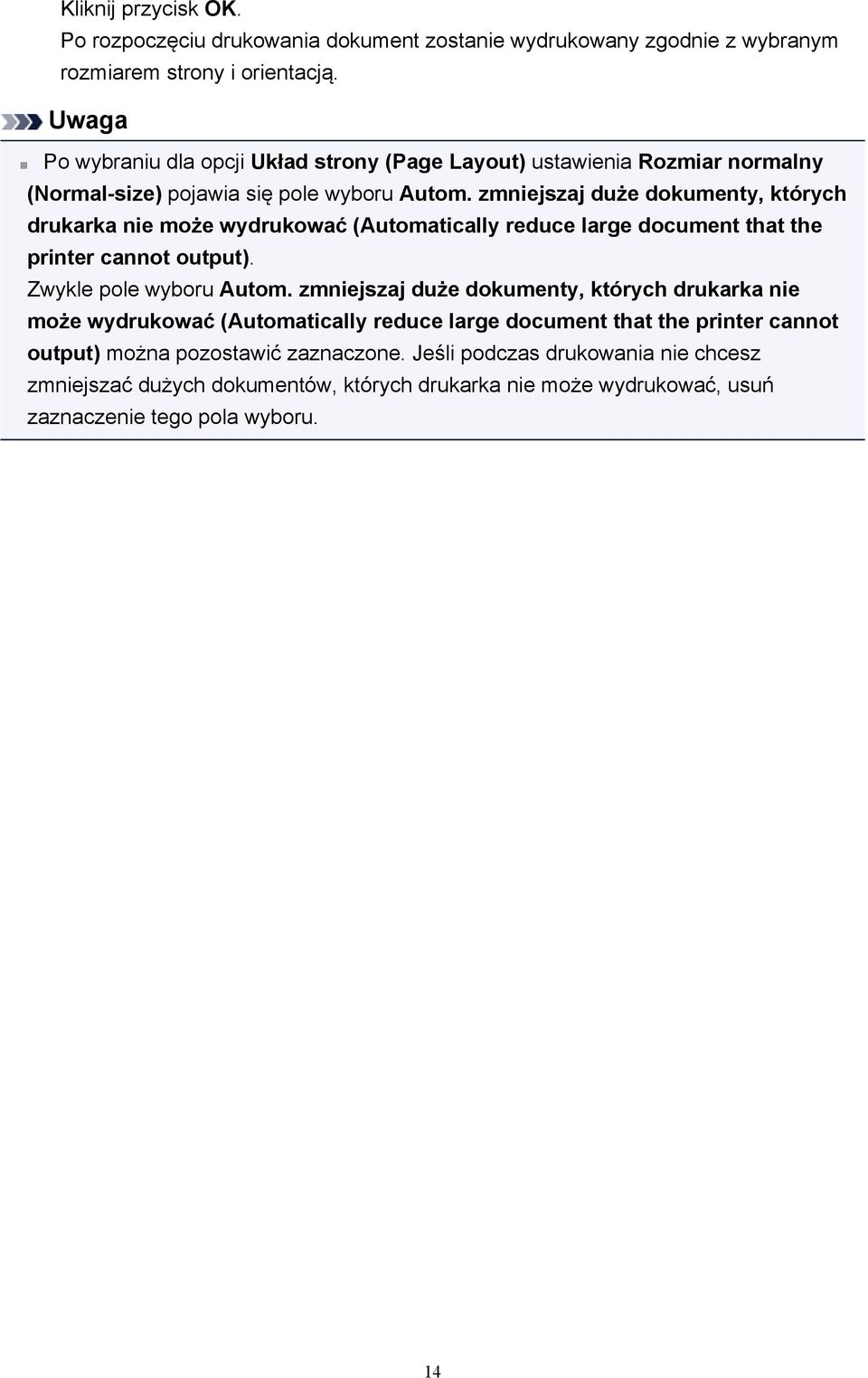 zmniejszaj duże dokumenty, których drukarka nie może wydrukować (Automatically reduce large document that the printer cannot output). Zwykle pole wyboru Autom.