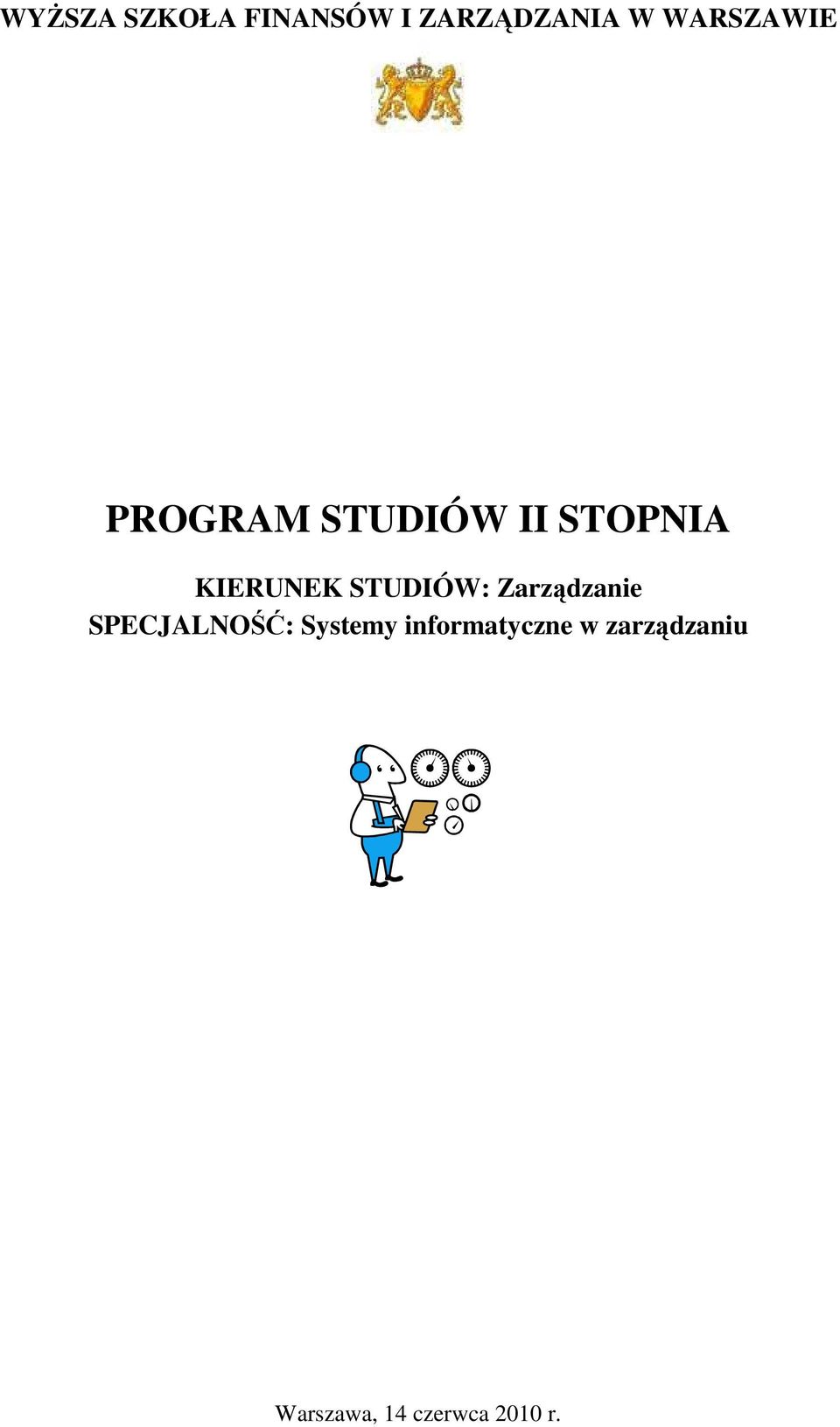 STUDIÓW II STOPNIA KIERUNEK