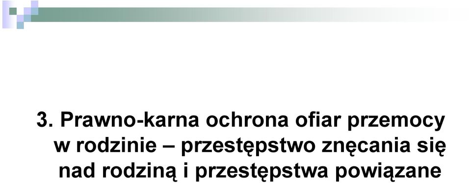 przestępstwo znęcania się