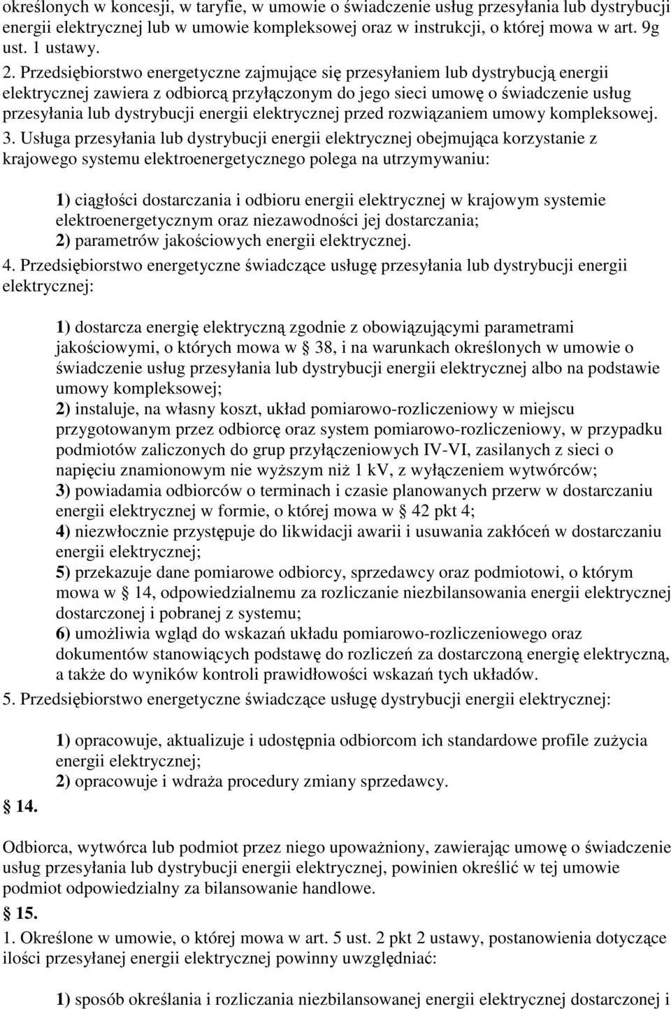 energii elektrycznej przed rozwiązaniem umowy kompleksowej. 3.