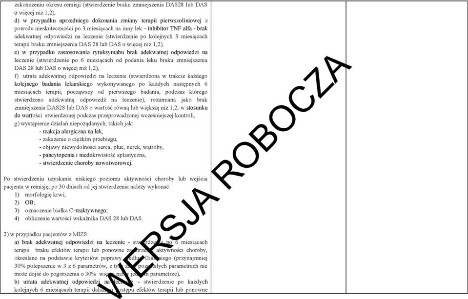 wart stosunku reakcja alergiczna na lek, pancytopenia i niedok stwierdzenie choroby nowotworowej.