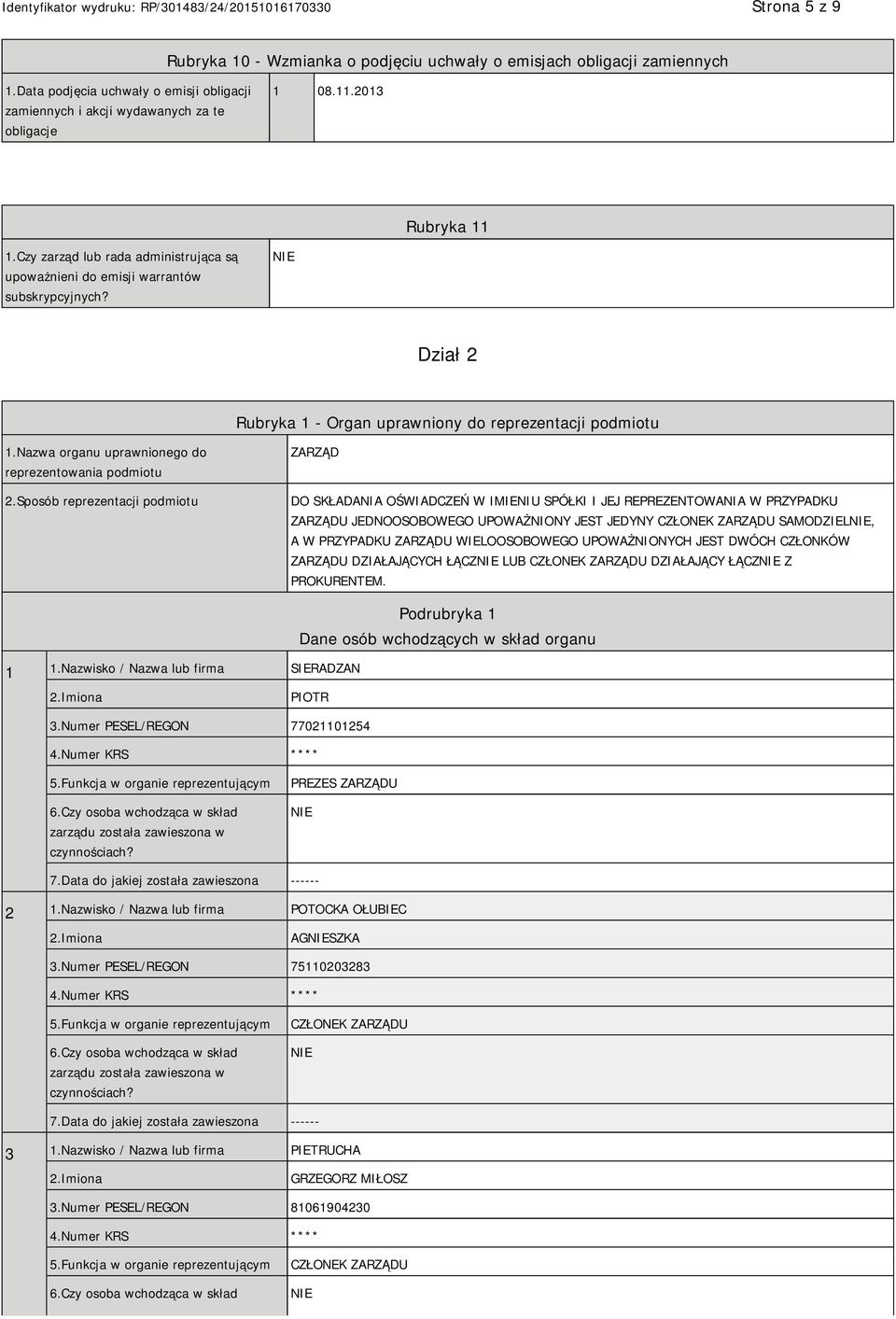 Nazwa organu uprawnionego do reprezentowania podmiotu 2.