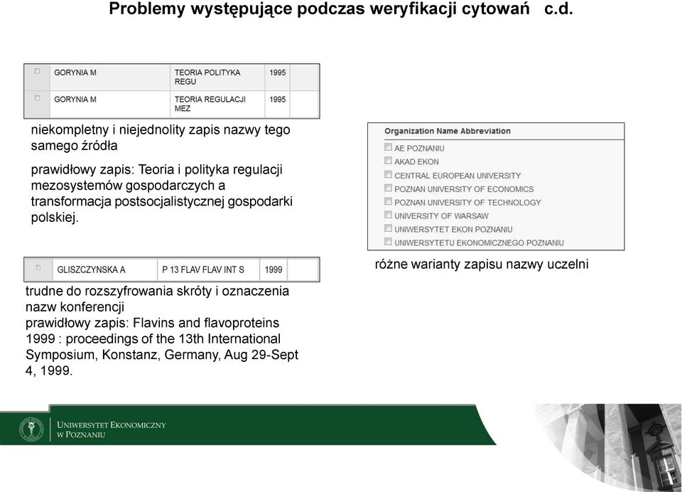 niekompletny i niejednolity zapis nazwy tego samego źródła prawidłowy zapis: Teoria i polityka regulacji mezosystemów