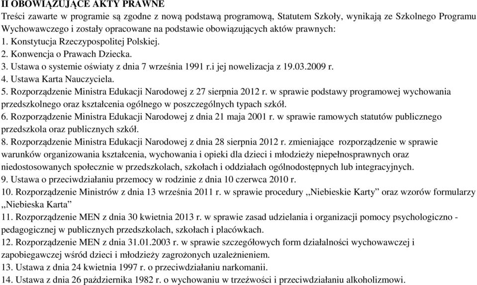 Ustawa Karta Nauczyciela. 5. Rozporządzenie Ministra Edukacji Narodowej z 27 sierpnia 2012 r.