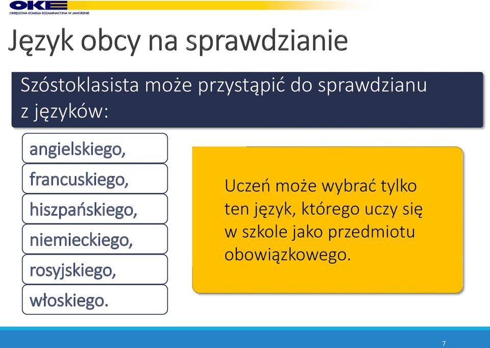 rosyjskiego, włoskiego.