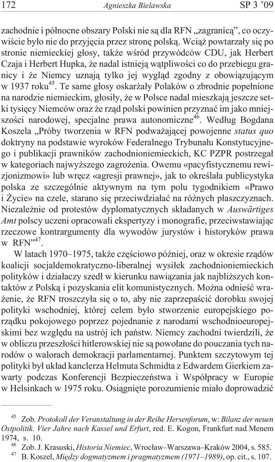 wygl¹d zgodny z obowi¹zuj¹cym w 1937 roku 45.