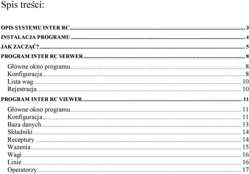 .. 10 Rejestracja... 10 PROGRAM INTER RC VIEWER... 11 Główne okno programu... 11 Konfiguracja.