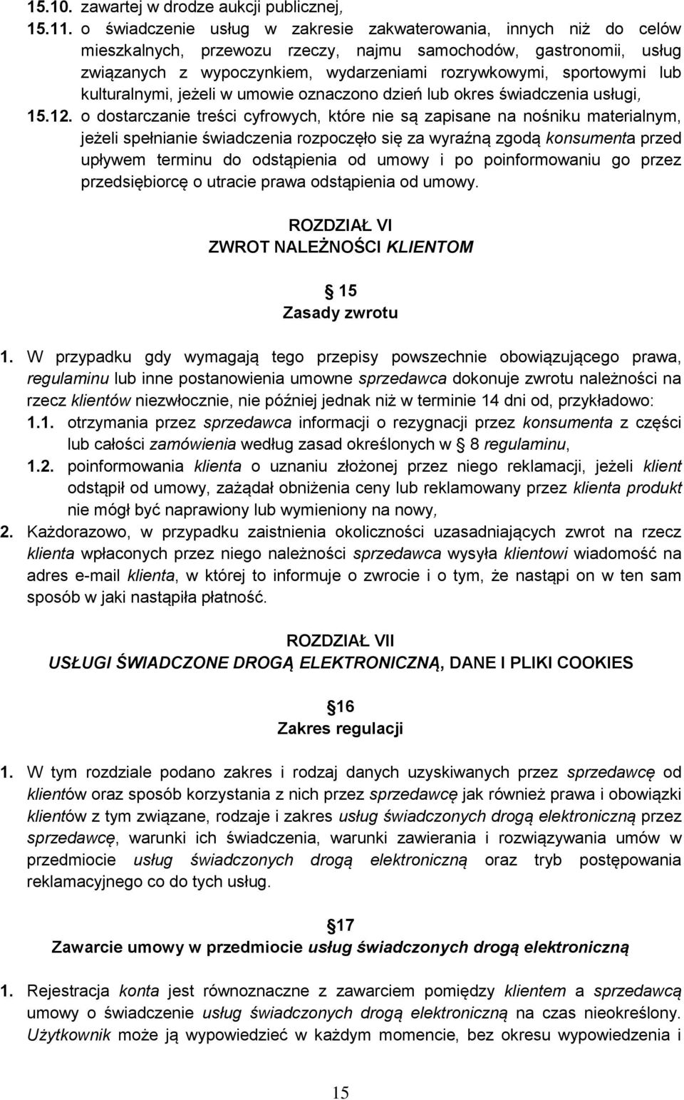 lub kulturalnymi, jeżeli w umowie oznaczono dzień lub okres świadczenia usługi, 15.12.