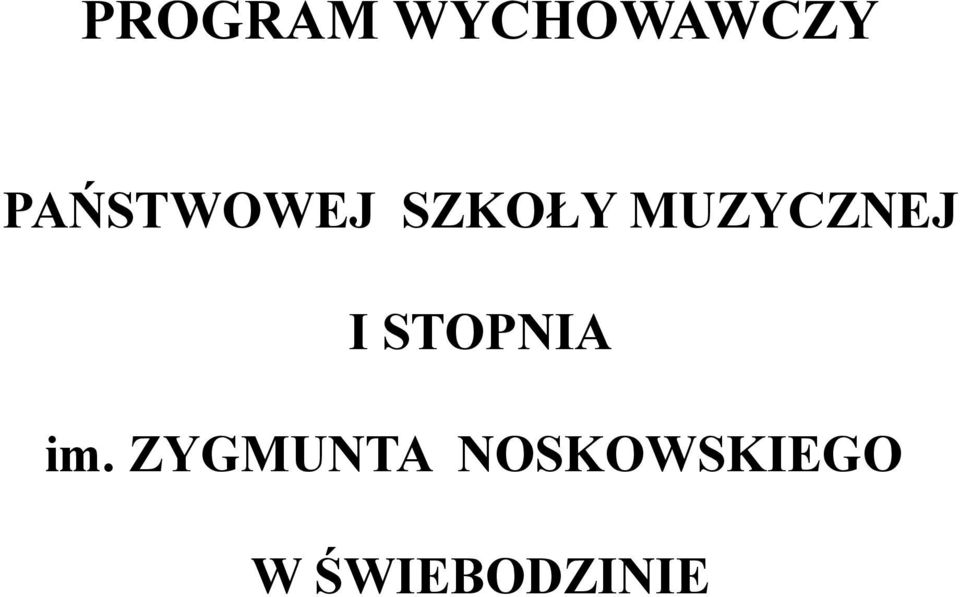 MUZYCZNEJ I STOPNIA im.