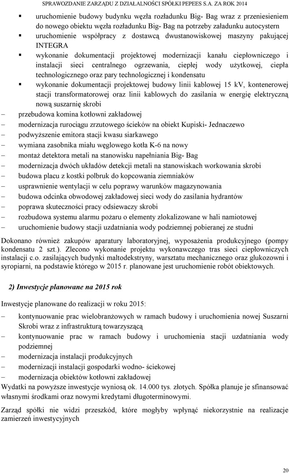 centralnego ogrzewania, ciepłej wody użytkowej, ciepła technologicznego oraz pary technologicznej i kondensatu wykonanie dokumentacji projektowej budowy linii kablowej 15 kv, kontenerowej stacji