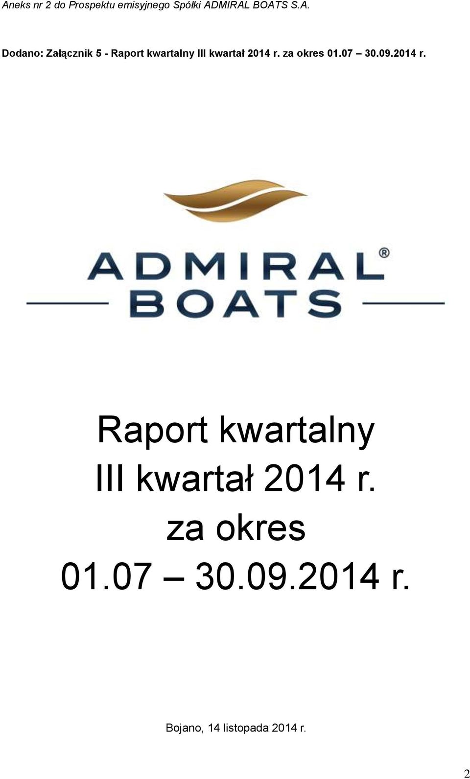 za okres 01.07 30.09.2014 r.