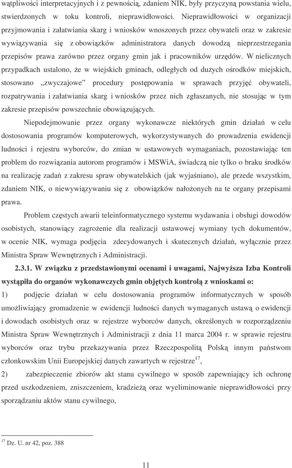 przepisów prawa zarówno przez organy gmin jak i pracowników urzdów.