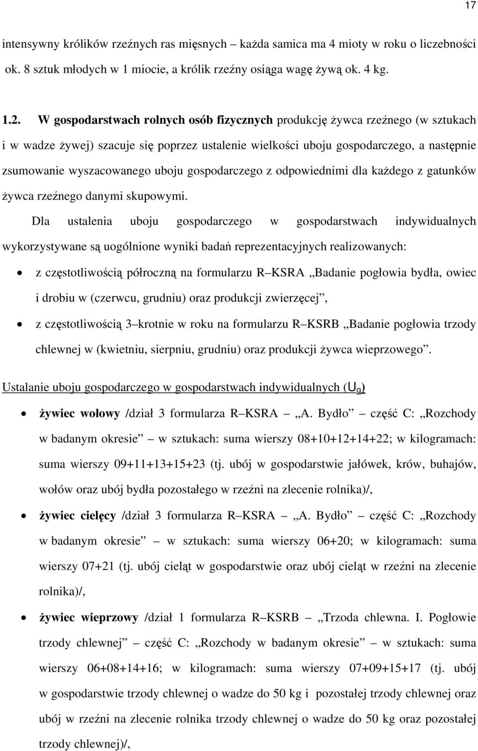 gospodarczego z odpowiednimi dla każdego z gatunków żywca rzeźnego danymi skupowymi.