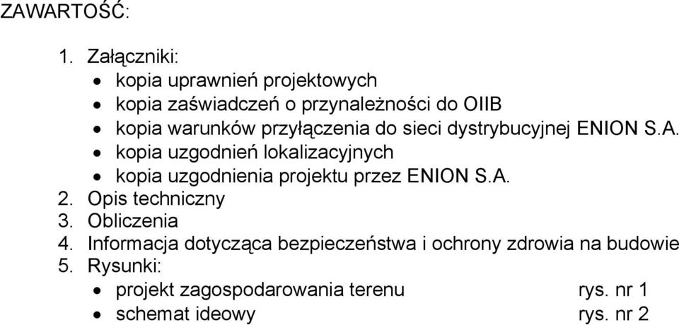 przyłączenia do sieci dystrybucyjnej ENION S.A.