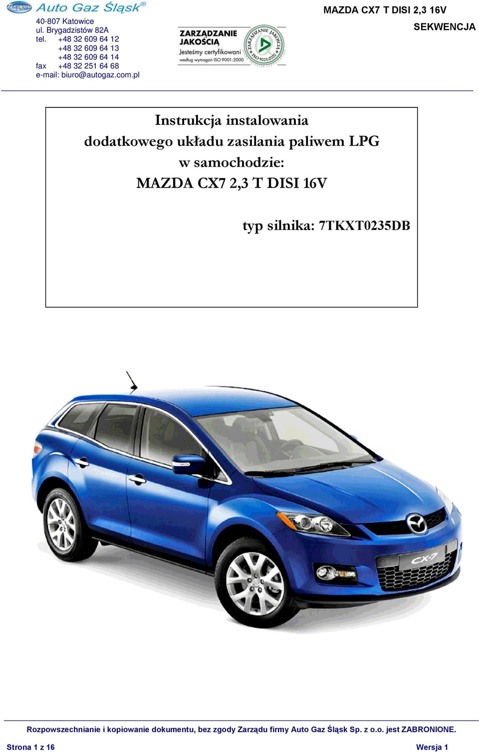 samochodzie: MAZDA CX7 2,3 T DISI 16V