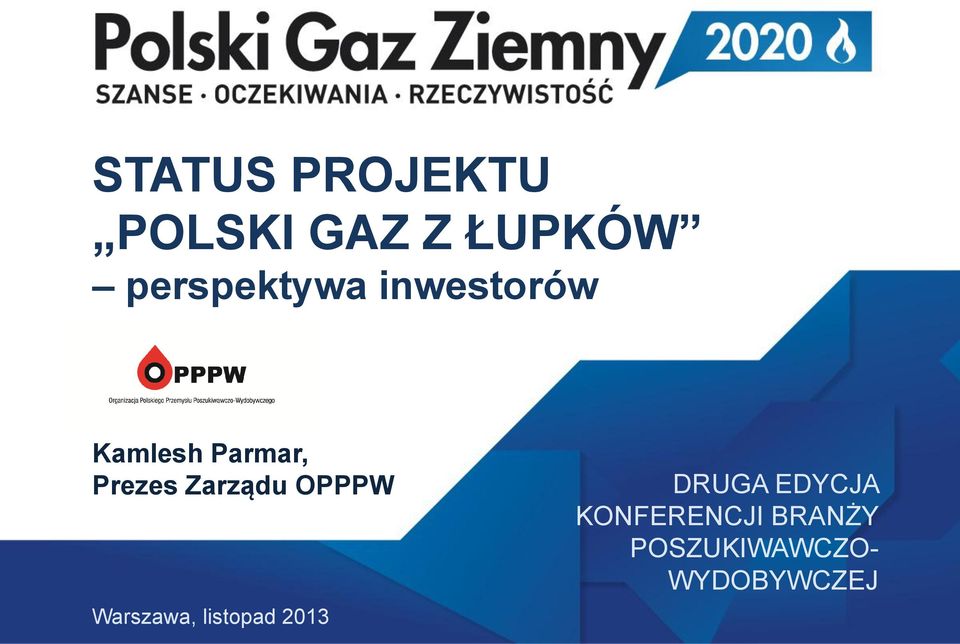 Prezes Zarządu OPPPW Warszawa, listopad 2013