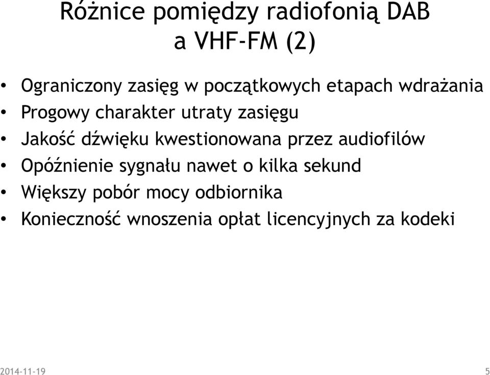 dźwięku kwestionowana przez audiofilów Opóźnienie sygnału nawet o kilka